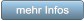 mehr Infos mehr Infos