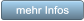 mehr Infos mehr Infos