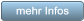 mehr Infos mehr Infos