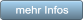 mehr Infos mehr Infos