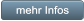 mehr Infos mehr Infos