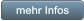 mehr Infos mehr Infos